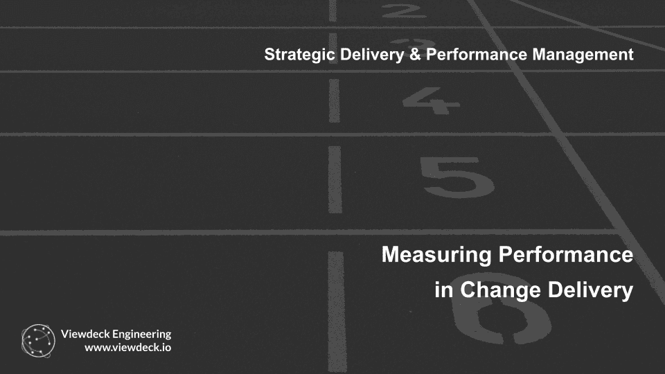 Measuring Performance in Change Delivery 